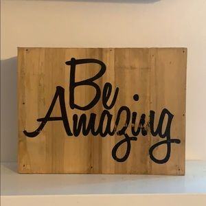 Be Amazing sign